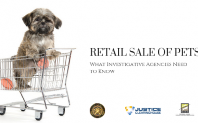 Retail Sale of Pets: What Investigative Agencies Need to Know